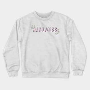 The Sound of Music Edelweiss Crewneck Sweatshirt